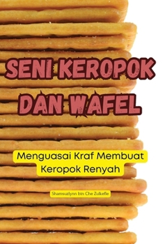 Paperback Seni Keropok Dan Wafel [Malay] Book