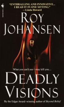 Deadly Visions - Book #2 of the Joe Bailey, Spirit Basher