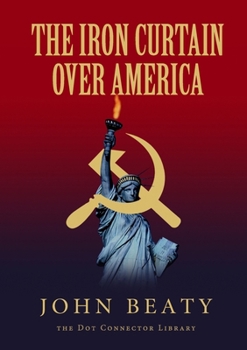 Paperback The Iron Curtain Over America Book