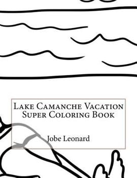 Paperback Lake Camanche Vacation Super Coloring Book