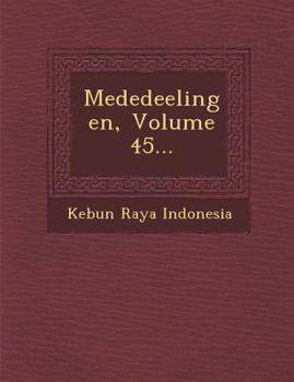 Paperback Mededeelingen, Volume 45... [Dutch] Book