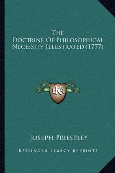 The Doctrine Of Philosophical Necessity Illustrated