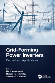Hardcover Grid-Forming Power Inverters: Control and Applications Book