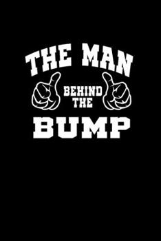 Paperback The Man Behind The Bump.: Hangman Puzzles - Mini Game - Clever Kids - 110 Lined Pages - 6 X 9 In - 15.24 X 22.86 Cm - Single Player - Funny Grea Book