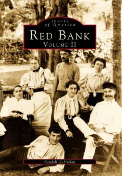 Red Bank: Volume II - Book  of the Images of America: New Jersey