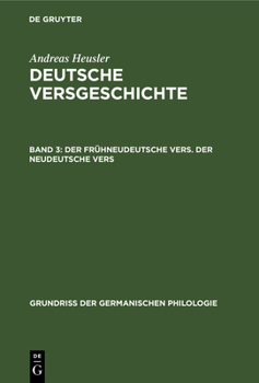 Hardcover Der Frühneudeutsche Vers. Der Neudeutsche Vers [German] Book