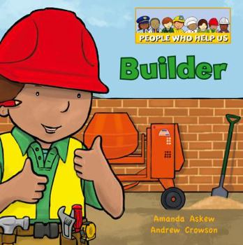 Builder (People Who Help Us)