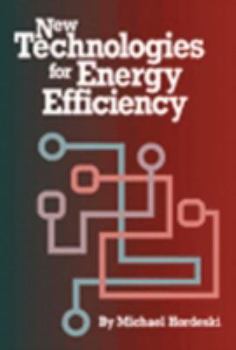 Hardcover New Technologies for Energy Efficiency Book