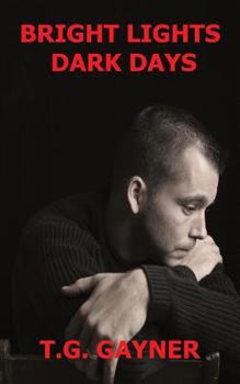 Paperback Bright Lights Dark Days Book