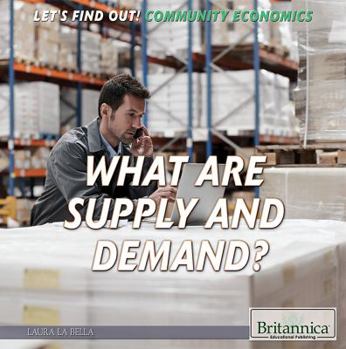 Paperback What Are Supply and Demand? Book