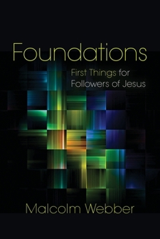 Paperback Foundations: First Things for Followers of Jesus Book