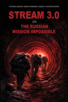 Paperback Stream 3.0 Or the Russian Mission Impossible Book