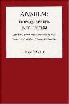 Anselm: Fides Quaerens Intellectum