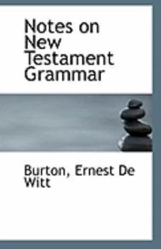 Notes on New Testament Grammar