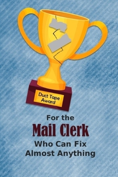 For the Mail Clerk Who Can Fix Almost Anything | Duct Tape Award: Employee Appreciation Journal and Gift Idea