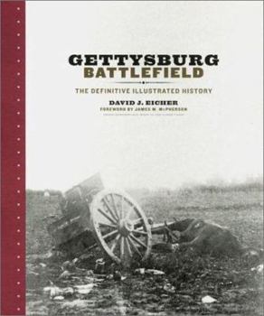 Hardcover Gettysburg Battlefield: The Definitive Illustrated History Book