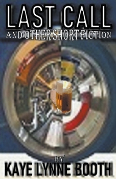 Paperback Last Call and Other Short Fiction Book