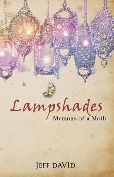 Paperback Lampshades: Memoirs of a Moth Book