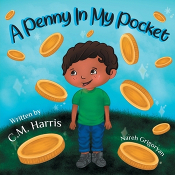 Paperback A Penny In My Pocket: A Children's Book About Using Money Book