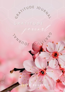 Paperback Gratitude Journal: Keep in the forefront of your mind gratitude and thankfulness Book