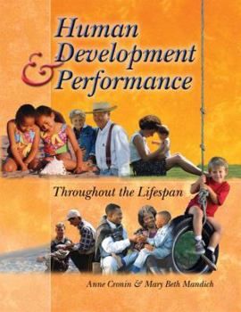 Hardcover Human Development and Performance Throughout the Lifespan Book