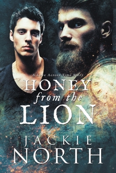 Paperback Honey From the Lion: A Love Across Time Story Book