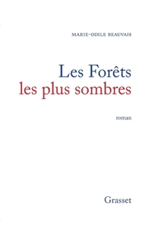Paperback Les forêts les plus sombres [French] Book