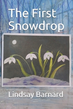 Paperback The First Snowdrop Book