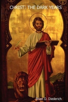 Paperback Christ the Dark Years Book