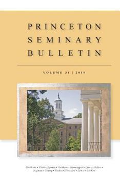 Paperback Princeton Seminary Bulletin: Volume 31 Book