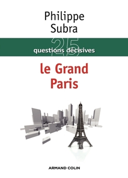 Paperback 25 questions décisives sur le Grand Paris [French] Book