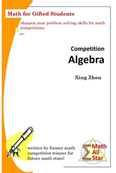 Paperback Competition Algebra: Math for Gifted Students Book