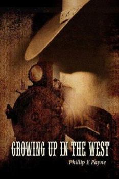 Paperback Growing Up in the West Book