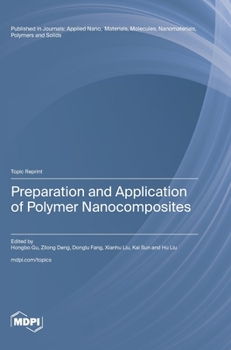 Hardcover Preparation and Application of Polymer Nanocomposites Book