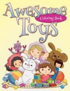 Paperback Awesome Toys Coloring Book