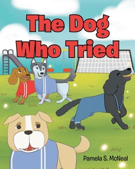 Paperback The Dog Who Tried Book