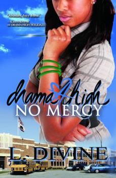 No Mercy - Book #16 of the Drama High