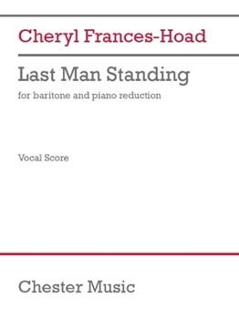 Paperback Last Man Standing (Vocal Score): For Baritone and Piano Reduction Book