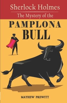 Paperback Sherlock Holmes The Mystery of the Pamplona Bull Book