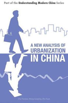 Paperback A New Analysis of Urbanization in China Book