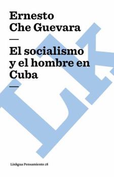 Socialism and Man in Cuba