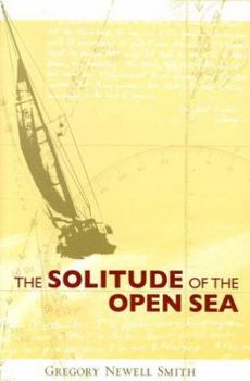 Paperback The Solitude of the Open Sea Book