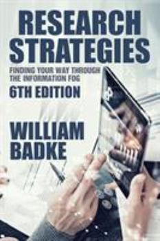 Paperback Research Strategies: Finding Your Way Through the Information Fog Book