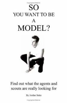 Paperback So You Want to Be a Model? Book