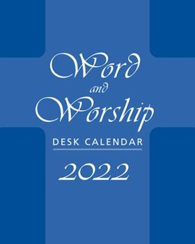 Spiral-bound Word and Worship Desk Calendar 2022 Book