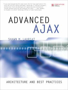 Paperback Advanced Ajax: Architecture and Best Practices Book