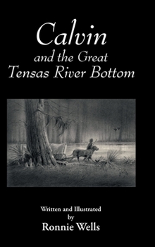 Hardcover Calvin and the Great Tensas River Bottom Book