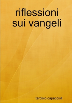 Paperback riflessioni sui vangeli [Italian] Book