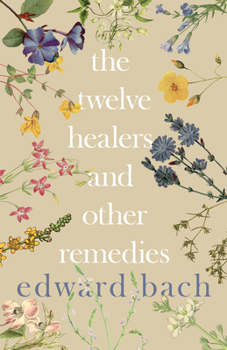 Paperback The Twelve Healers and Other Remedies Book