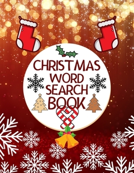 Paperback Christmas word search book: unique alphabet great merry edition funny magical holidays big trace sized coloring brain exercise games solutions act Book